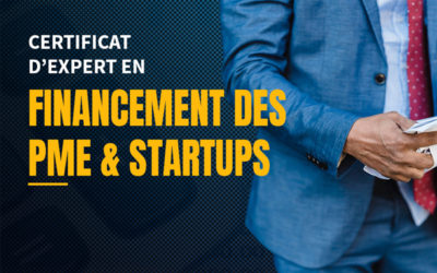 Certification d’expert en Financement des PME et Startups